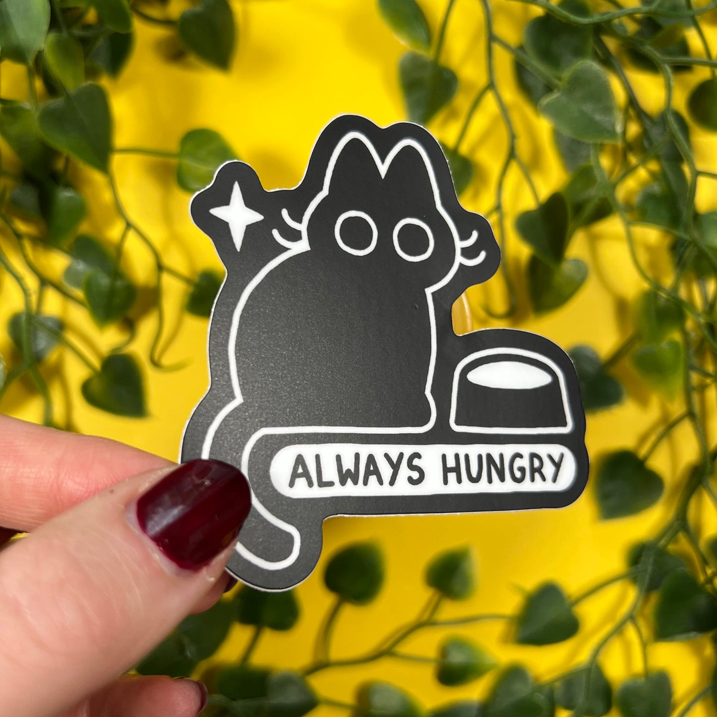 Always Hungry | Vinyl Sticker