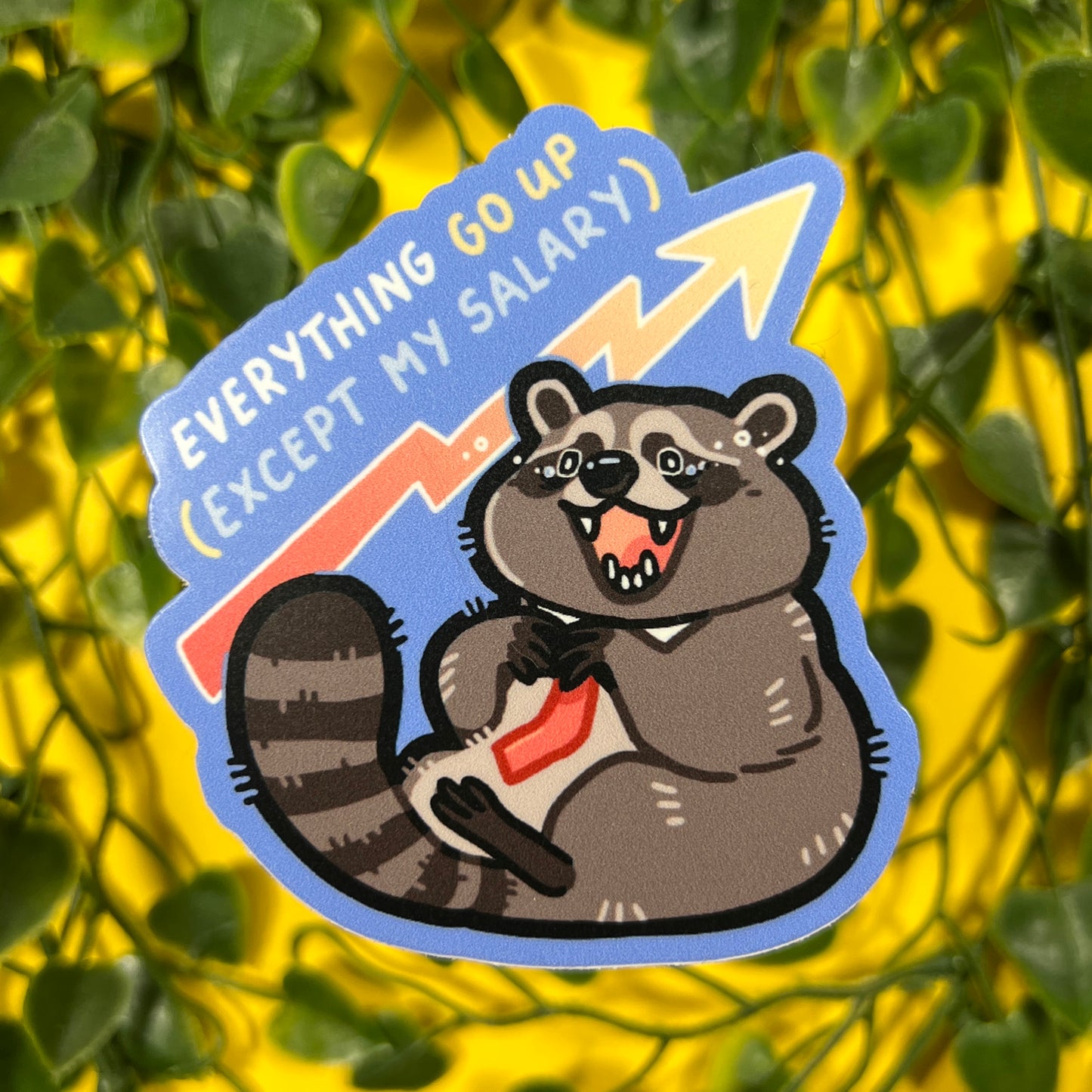 Everything Go Up | Vinyl Sticker