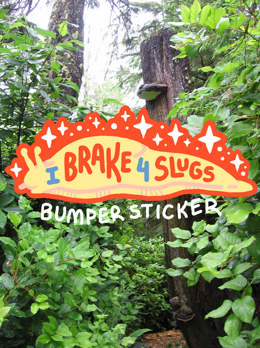 Slug Life | Bumper Sticker